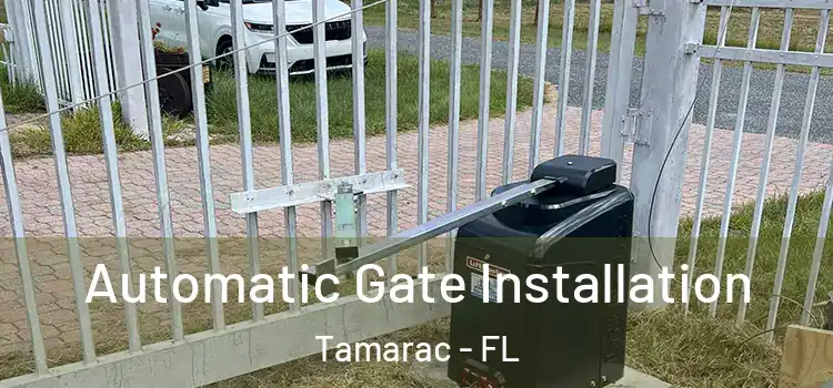 Automatic Gate Installation Tamarac - FL