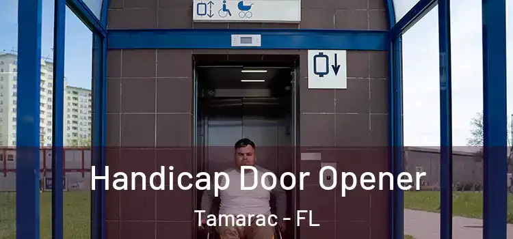 Handicap Door Opener Tamarac - FL