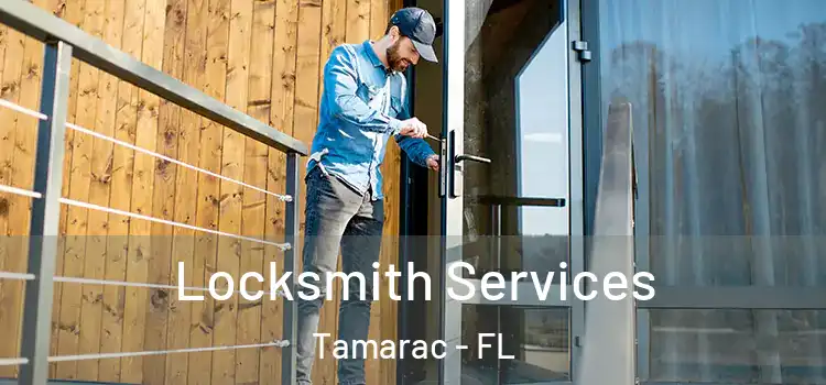 Locksmith Services Tamarac - FL