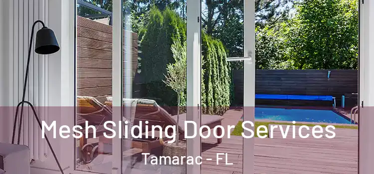  Mesh Sliding Door Services Tamarac - FL