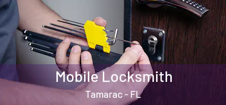 Mobile Locksmith Tamarac - FL