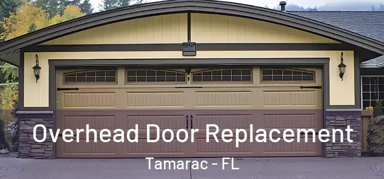  Overhead Door Replacement Tamarac - FL