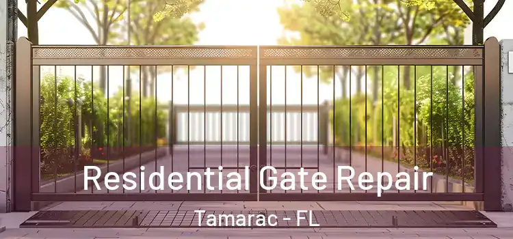 Residential Gate Repair Tamarac - FL
