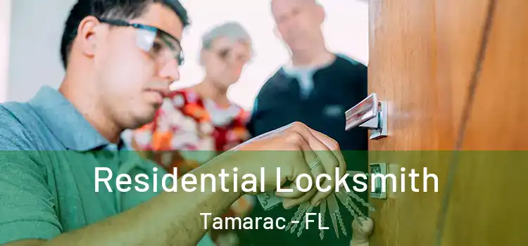 Residential Locksmith Tamarac - FL